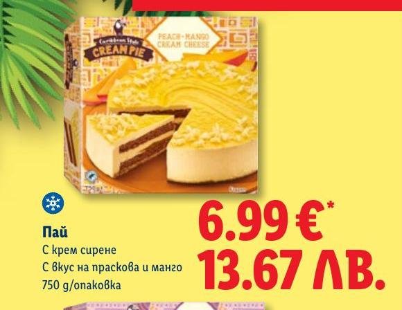 Пай с крем сирене и вкус на праскова и манго 750 г в Лидл.