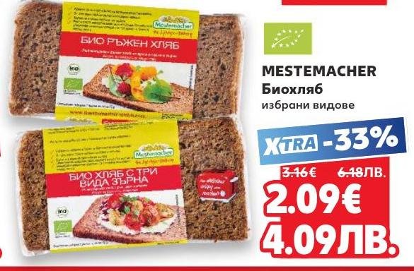 MESTEMACHER Био хляб избрани видове – Кауфланд – Цена